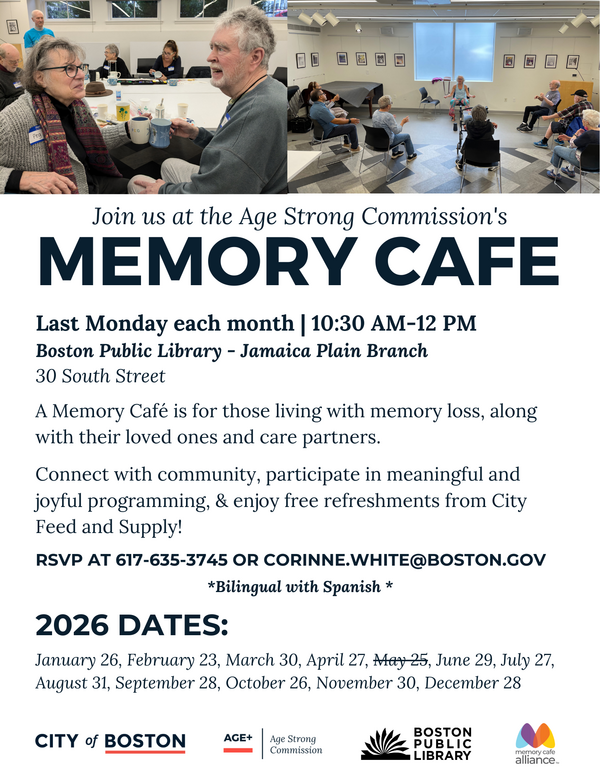 A flyer detailing Age Strong's Jamaica Plain Memory Cafe, hosted at the Jamaica Plain Branch of the Boston Public Library