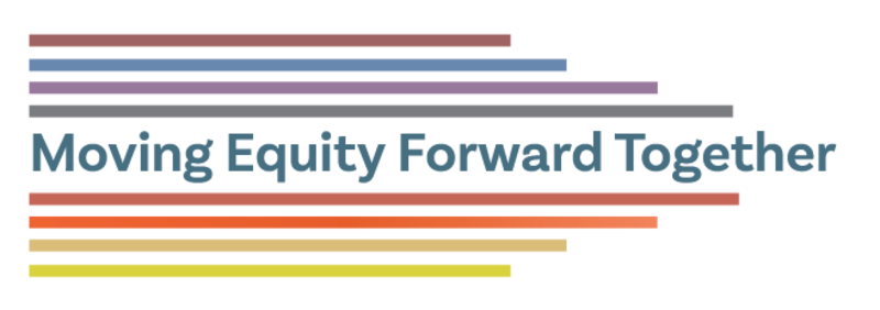 Moving Equity Forward Together