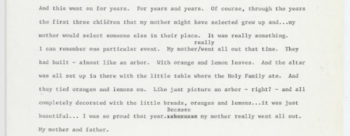 Ann details the arbor-like structure her mother build for the feast that she decorated with oranges, lemon leaves, and little bread. Inside the structure, she placed a little table to be used for the family's representation of the Holy Family.