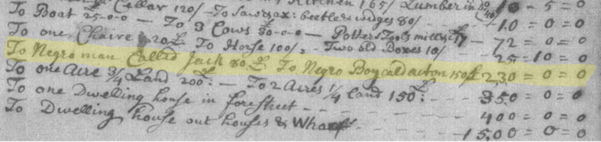 Handwritten probate inventory listing a "Negro man called Jack" and a "Negro boy called Acton" with monetary values of 80 and 150 pounds respectively.