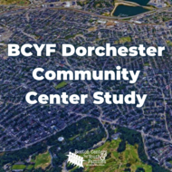 BCYF Dorchester Community Center Study 2022